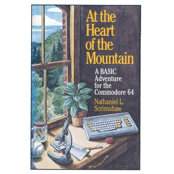 At the Heart of the Mountain : A BASIC Adventure for the Commodore 64