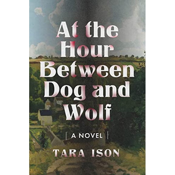 Pre-Owned At the Hour Between Dog and Wolf (Paperback) 1632461455 9781632461452