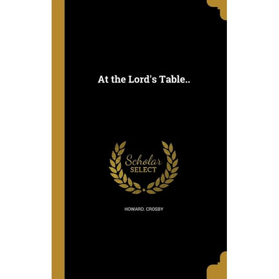 At the Lord's Table.. (Hardcover)
