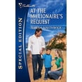 thumbnail image 1 of Pre-Owned At the Millionaire's Request (Mass Market Paperback) 0373247699 9780373247691, 1 of 1