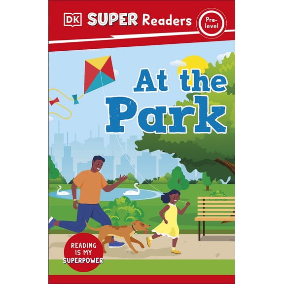 At the Park: DK Super Readers Pre-Level by DK 2023 Paperback NEW