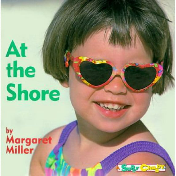 Pre-Owned At the Shore: Super Chubby Board Book (Hardcover) 0689800525 9780689800528