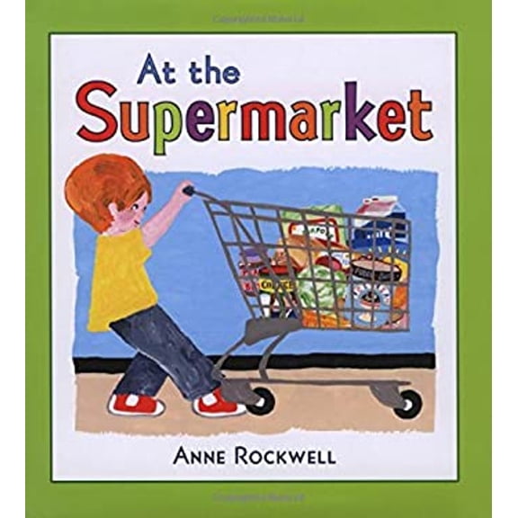 Pre-Owned At the Supermarket (Hardcover) 080507662X 9780805076622
