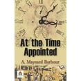 thumbnail image 1 of At the Time Appointed (Paperback), 1 of 1