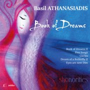 Athanasiadis / Shonorities - Book of Dreams - Music & Performance - CD