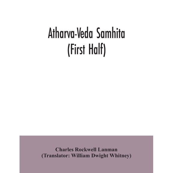 Atharva-Veda samhita (First Half), (Paperback)