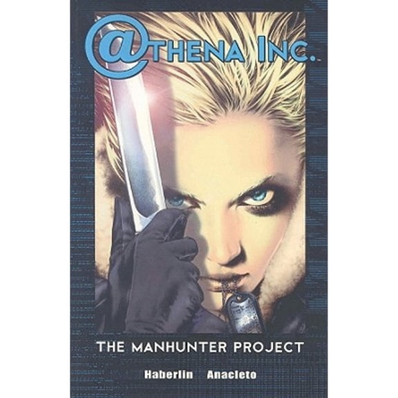 Pre-Owned Athena Inc. Volume 1: Manhunter Project (Paperback) 1582403031 9781582403038
