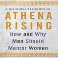thumbnail image 1 of Athena Rising Lib/E: How and Why Men Should Mentor Women (Audiobook), 1 of 1