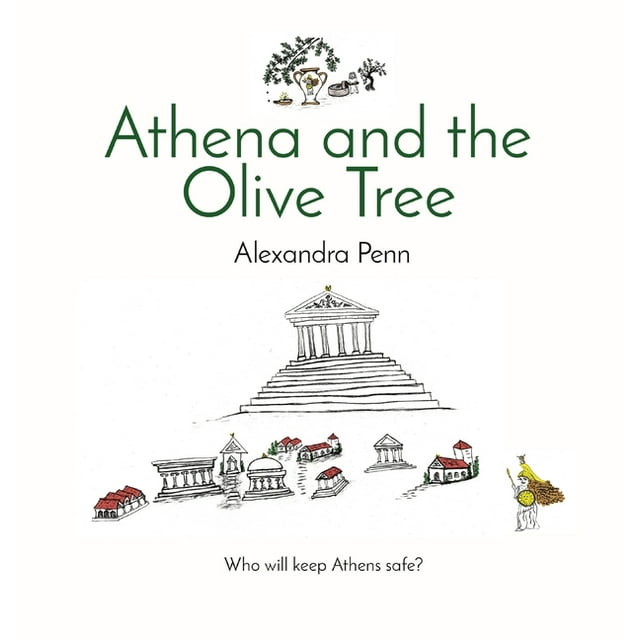Athena and the Olive Tree: Who will keep Athens safe?, (Hardcover)