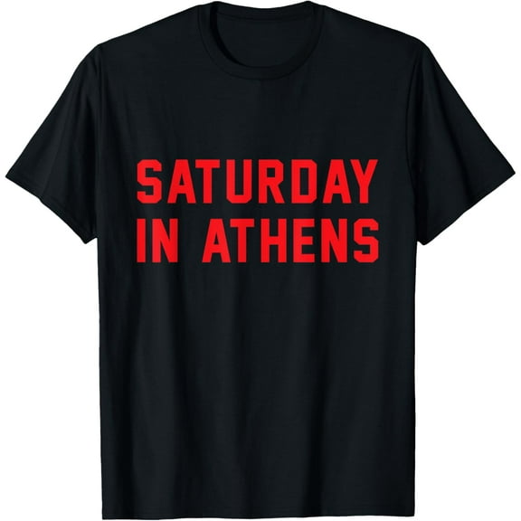 Athens Georgia | Saturday in Athens T-Shirt