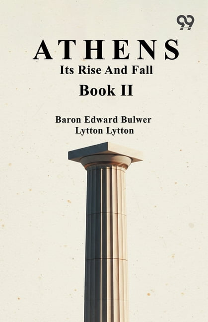 Athens: Its Rise And Fall Book II, (Paperback)