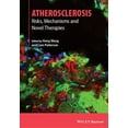 thumbnail image 1 of Atherosclerosis: Risks, Mechanisms, and Therapies, (Hardcover), 1 of 1