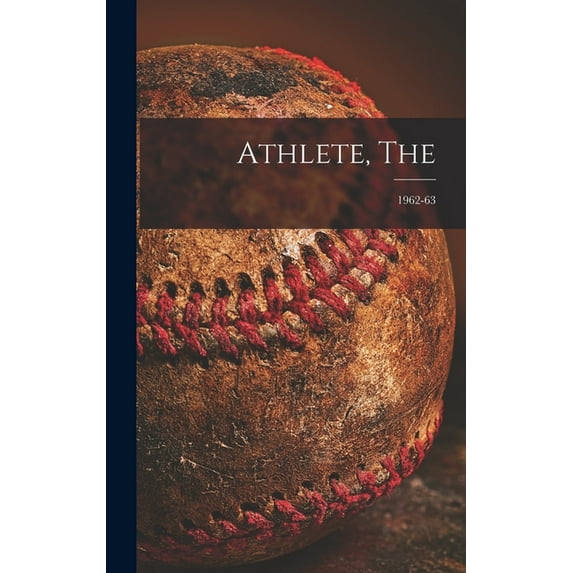 Athlete, The; 1962-63, (Hardcover)