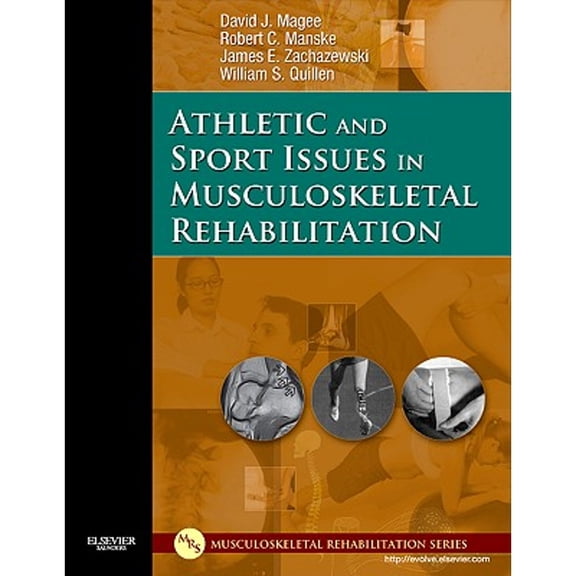 Pre-Owned Athletic and Sport Issues in Musculoskeletal Rehabilitation (Hardcover) 1416022643 9781416022640