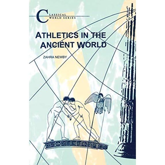 Pre-Owned Athletics in the Ancient World (BCP Classical World Series)