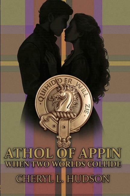 Athol Of Appin: When Two Worlds Collide, (Paperback)