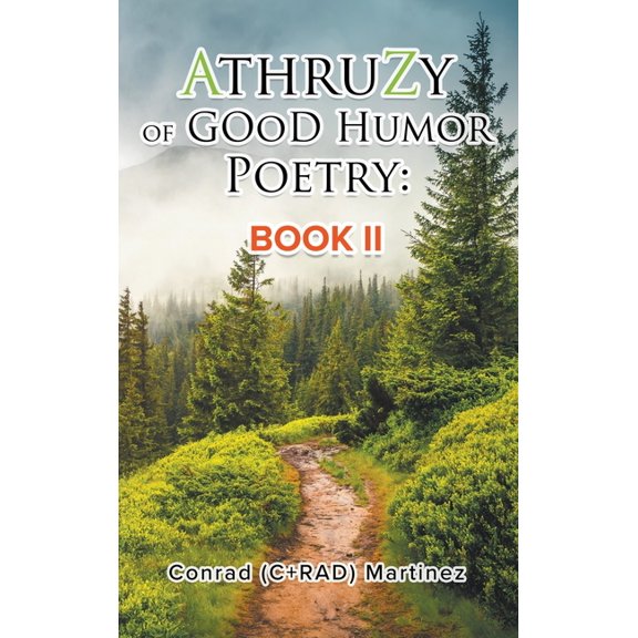AthruZy of GOoD Humor Poetry: Book II, (Hardcover)