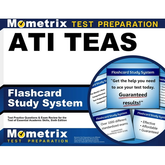 Ati Teas Flashcard Study System : Teas 6 Test Practice Questions & Exam Review for the Test of Essential Academic Skills, Sixth Edition (Cards)