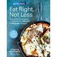thumbnail image 1 of Pre-Owned Atkins: Eat Right, Not Less: Your personal guide to living a healthy low-carb and low-sugar lifestyle Paperback, 1 of 1