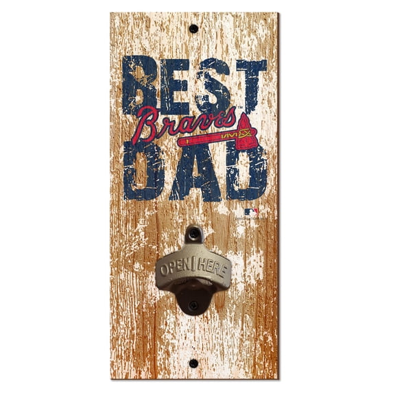 Atlanta Braves 5'' x 12'' Best Dad Bottle Opener