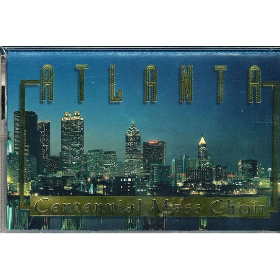 Atlanta Centennial Mass Choir - Atlanta Centennial Mass Choir - Audio Cassette