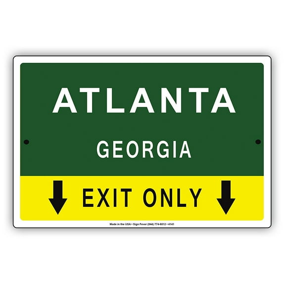 Atlanta Georgia Exit Only With Pointer Arrow Direction Way Road Signs Alert Caution Warning Aluminum Metal Sign 8"x12" Plate