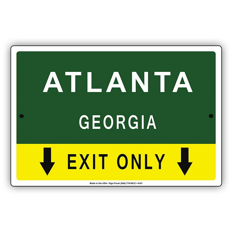Atlanta Georgia Exit Only With Pointer Arrow Direction Way