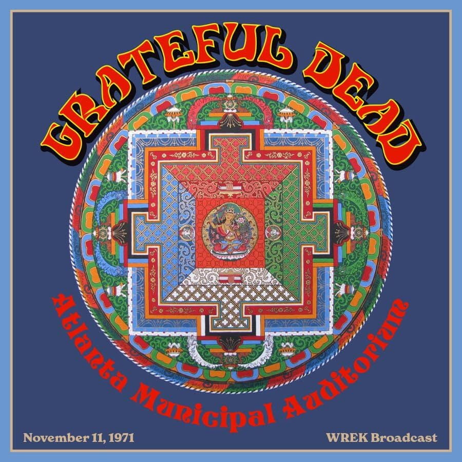 Grateful Dead Atlanta Municipal Auditorium, November 11, 1971: WREK Broadcast (CD) Album