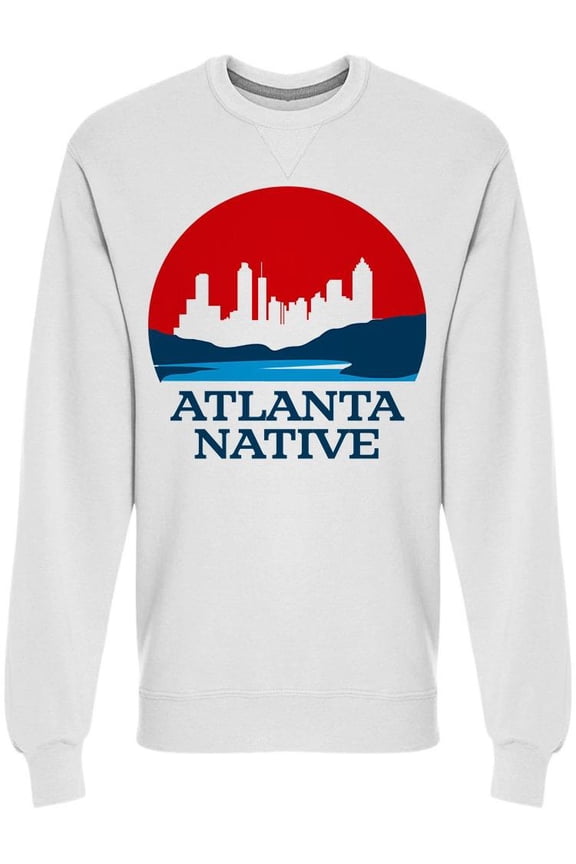 Atlanta Native Sweatshirt Men - Men Sweatshirt, Medium
