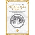 thumbnail image 1 of Atlante Della Mitologia: Miti E Leggende Mitologia Greca: Dèi ed Eroi dell'Antica Grecia. Un viaggio alla scoperta dei miti e delle leggende epiche del mond, (Paperback), 1 of 1