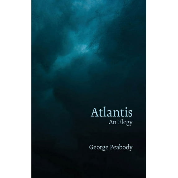 Atlantis: An Elegy, (Paperback)
