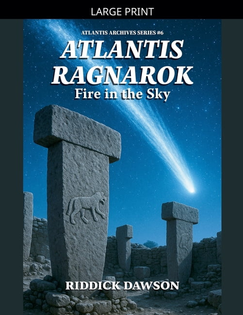 Atlantis Archives Atlantis, Ragnarok, Fire in the Sky, Book 6, (Paperback)