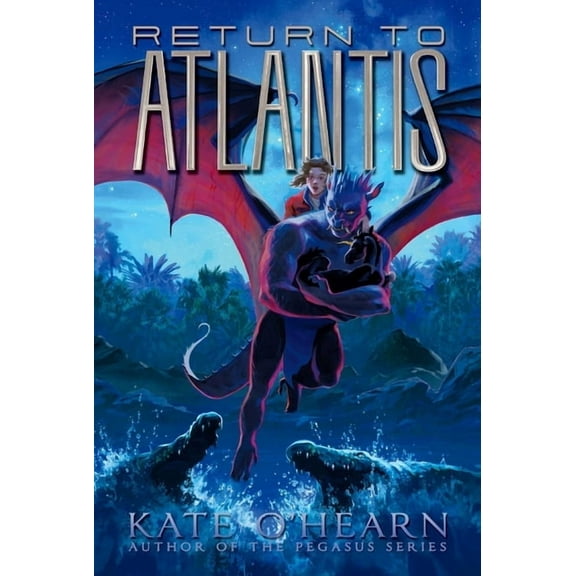 Atlantis Return to Atlantis, Book 2, (Hardcover)
