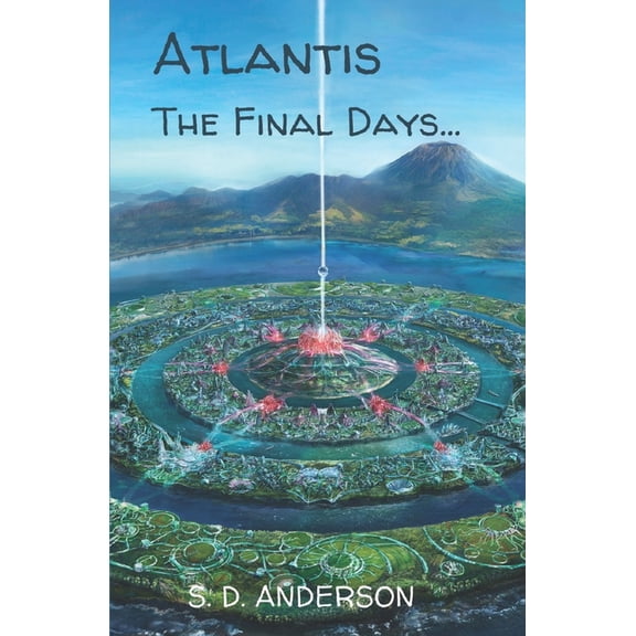 Atlantis - The Final Days : 2nd edition (Paperback)