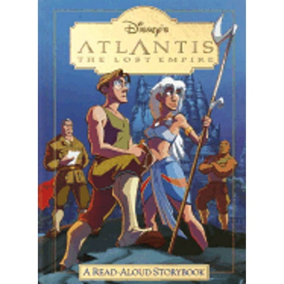 Pre-Owned Atlantis: The Lost Empire: A Read-Aloud Storybook (Hardcover) 0736410848 9780736410847