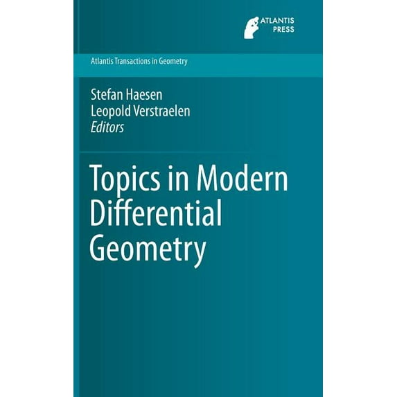 Atlantis Transactions in Geometry Topics in Modern Differential Geometry, Book 1, (Hardcover)