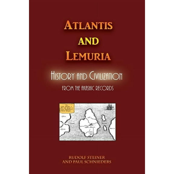 Atlantis and Lemuria: History and Civilization, (Paperback)