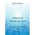 thumbnail image 1 of Atlantis im Wandel der Zeit: Wegweisung fÃ¼r dein Jetzt!, (Paperback), 1 of 1