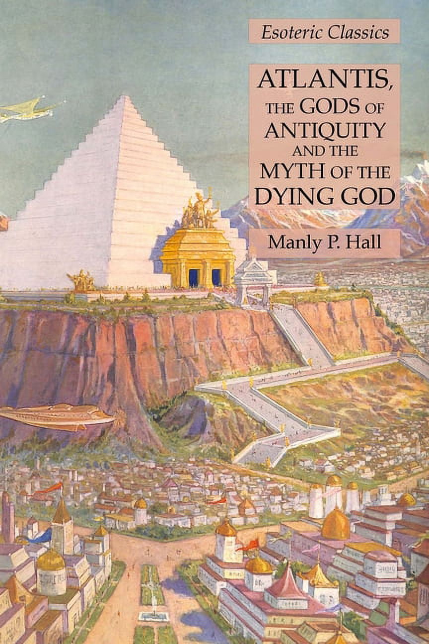 Atlantis, the Gods of Antiquity and the Myth of the Dying