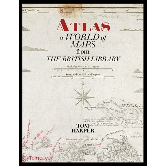 Atlas : A World of Maps from the British Library (Paperback)