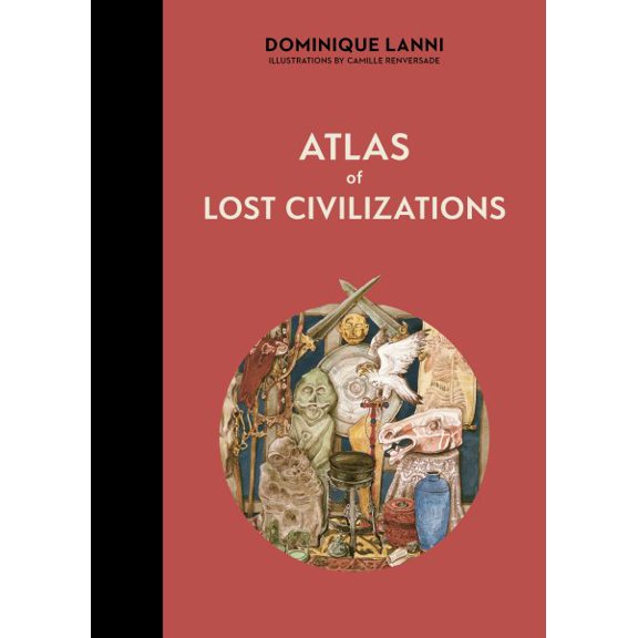 Pre-Owned Atlas Atlas of Lost Civilizations, Book 8, (Hardcover)