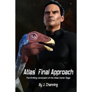 Atlas Carter Saga Atlas' Final Approach, Book 4, Paperback