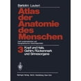 thumbnail image 1 of Atlas Der Anatomie Des Menschen Nach Systematischen Und Topographischen Gesichtspunkten: Band 3: Kopf Und Hals, Gehirn, , (Paperback), 1 of 1