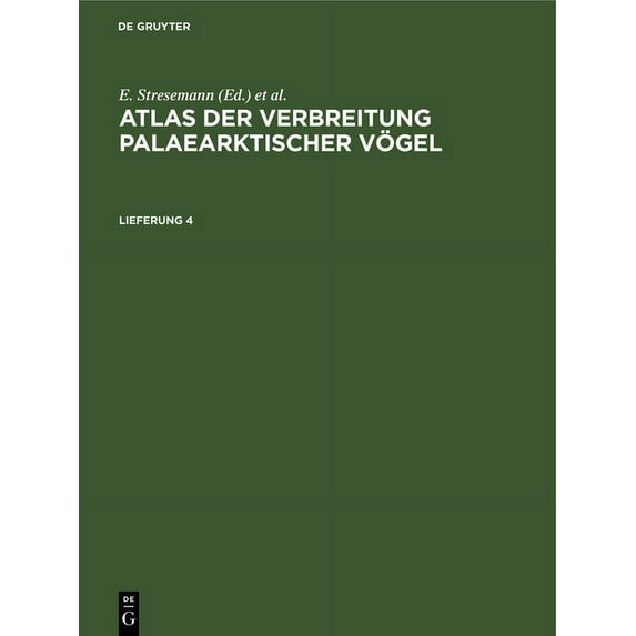 Atlas Der Verbreitung Palaearktischer Vögel. Lieferung 4 (Hardcover)