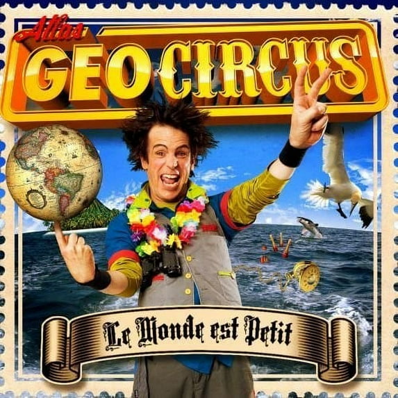 Atlas Geocircus - Le Monde Est Petit - Music & Performance - CD