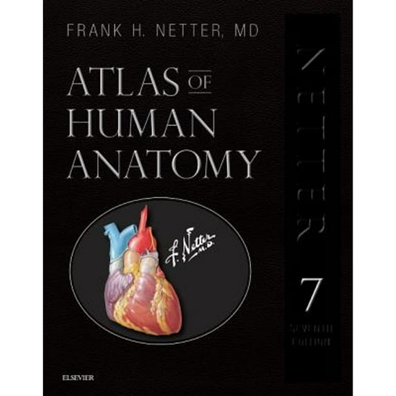 Pre-Owned Atlas of Human Anatomy, Professional Edition: including NetterReference.com Access with Full Downloadable Image Bank (Netter Basic Science), 9780323554282, 0323554288, Hardcover, 7 edition