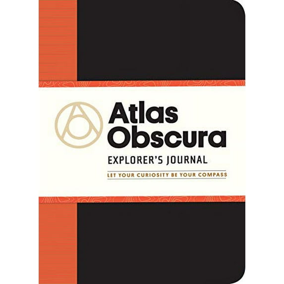 Pre-Owned Atlas Obscura Explorer's Journal: Let Your Curiosity Be Your Compass (Paperback) 1523501731 9781523501731