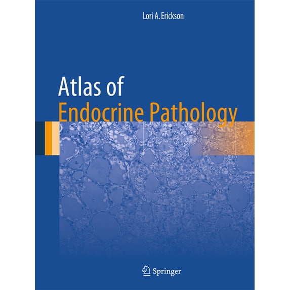 Atlas of Anatomic Pathology Atlas of Endocrine Pathology, (Hardcover)