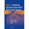 thumbnail image 1 of Atlas of Anatomic Reconstruction After Skin Cancer Surgery, (Hardcover), 1 of 1