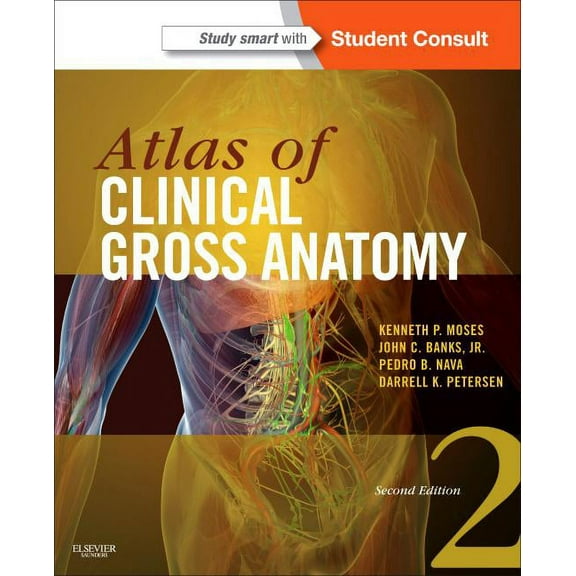 Atlas of Clinical Gross Anatomy: Study Smart with Student Consult, (Paperback)